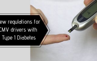 New U.S. regulations for CMV drivers with Type 1 Diabetes