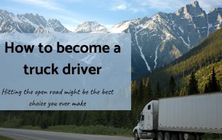 How to become a truck driver