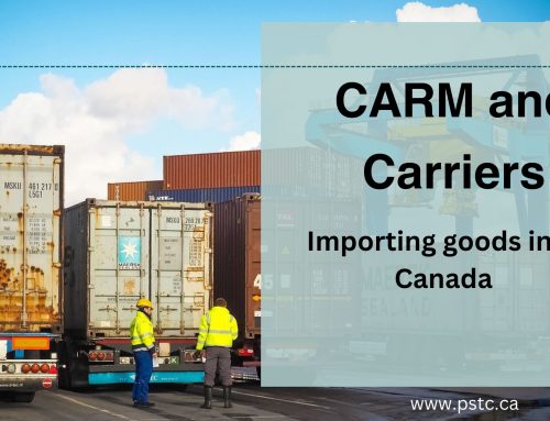 CARM and Carriers: Importing goods into Canada
